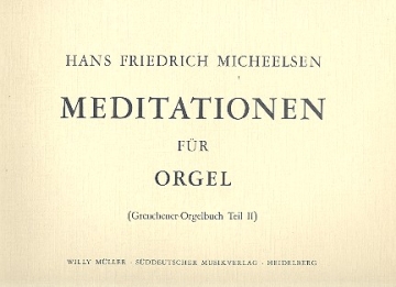 Meditationen für Orgel