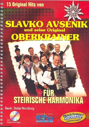 Slavko Avsenik und seine Original- Oberkrainer (+CD) 15 Originalhits fr steirische Harmonika