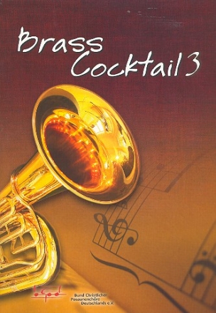 Brass Cocktail Band 3 fr Posaunenchor Spielpartitur in C