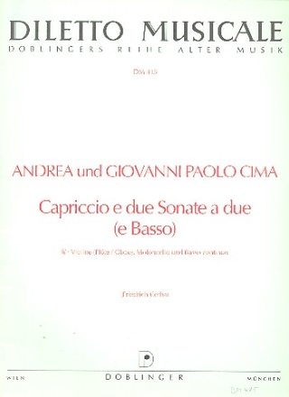 CAPRICCIO E DUE SONATE A DUE FUER VIOLINE (FL, OB), VIOLONCELLO UND BC