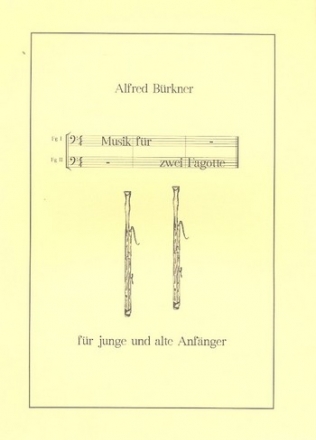 Musik fr 2 Fagotte fr junge und alte Anfnger