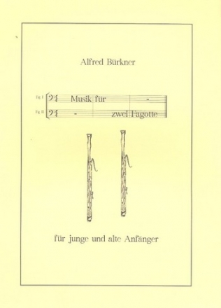 Musik fr 2 Fagotte fr junge und alte Anfnger