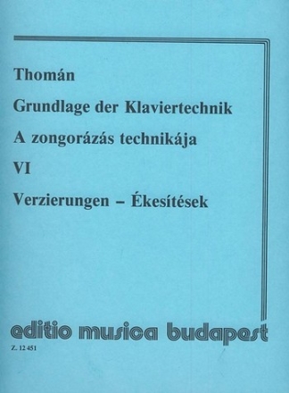 Grundlage der Klaviertechnik Band 6 Verzierungen (dt/un)