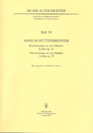 Sonate E-Dur op.16 fr Klavier und Sonate A-Dur op.22 fr Klavier zu 4 Hnden