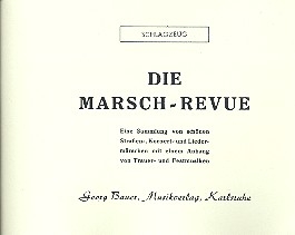 Die Marsch-Revue fr Blasorchester Schlagzeug