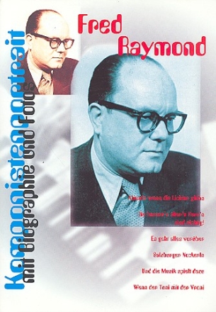 Komponistenportrait Fred Raymond mit Biografie und Fotos 