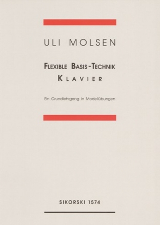 Flexible Basis-Technik fr Klavier Ein Grundlehrgang in Modellbungen