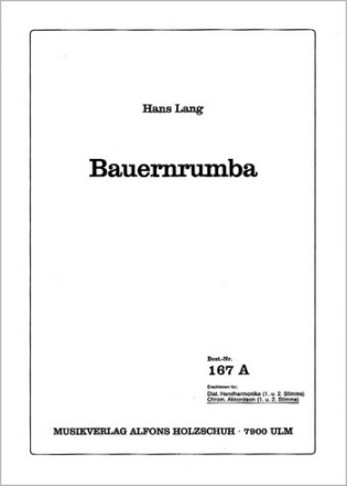 BAUERNRUMBA FUER AKKORDEON (+2.ST) HOLZSCHUH, ALFONS, BEARB. HEROLD, CURT, BAERB.