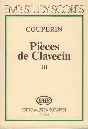Pices de Clavecin, Band 3 - Studienausgabe
