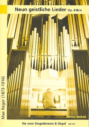 9 geistliche Lieder op.61b/e fr 2 Singstimmen und Orgel