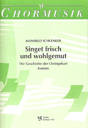 Singet frisch und wohlgemut Kantate fr Soli,Cchor und Instrumente,  Partitur