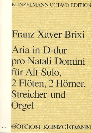 Aria D-Dur pro natali Domini fr Alt, 2 Flten, 2 Hrner, Streicher und Orgel Partitur