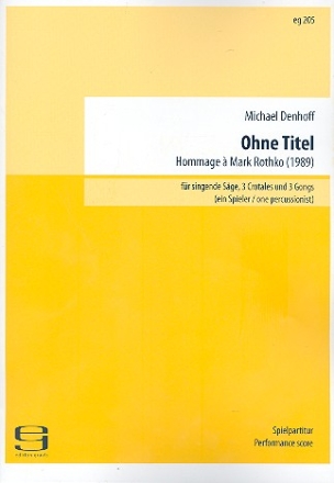 OHNE TITEL FUER SINGENDE SAEGE, 3 CROTALES UND 3 GONGS (1SPIELER) (1989)