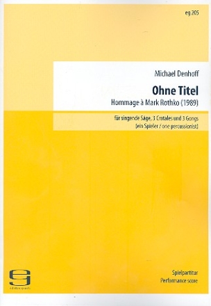 OHNE TITEL FUER SINGENDE SAEGE, 3 CROTALES UND 3 GONGS (1SPIELER) (1989)