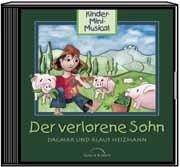 Der verlorene Sohn CD Kinder-Mini-Musical