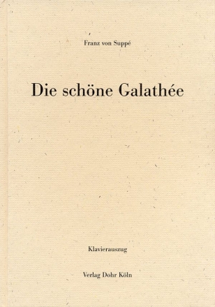 Die schne Galathee Klavierauszug (dt) Buch gebunden