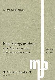 Eine Steppenskizze aus Mittelasien fr Orchester Studienpartitur