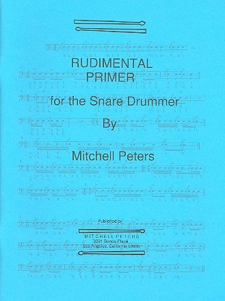 Rudimental Primer for the snare drummer