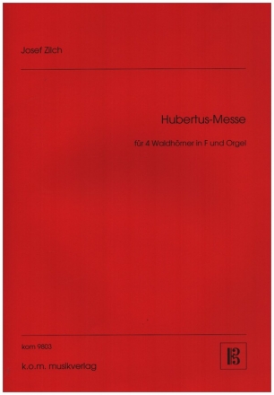 Hubertus-Messe fr 4 Hrner in F und Orgel Stimmen