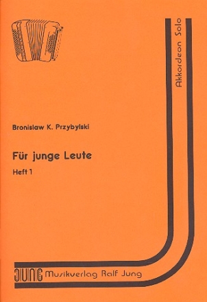 Fr junge Leute Band 1 fr Akkordeon (2000) Musik fr Einzeltonakkordeon