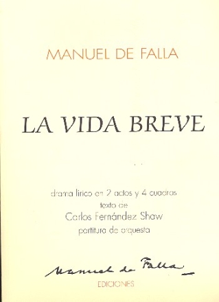 La vida breve full score (sp) drama lirico en 2 actos y 4 cuadros