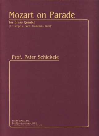 Mozart on Parade for brass quintet (2 trumpets, horn, trombone and tuba) score and parts