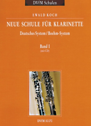 Neue Schule fr Klarinette Band 1 (+CD) fr Klarinette Deutsches System / Bhm-System