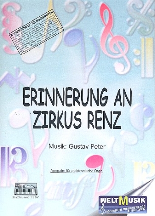 Erinnerung an Zirkus Renz fr E-Orgel