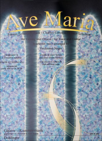 Ave Maria fr Gesang und Gitarre (jeweils in einer hohen und einer tiefen Version, insgesamt in 5 Tonarten)