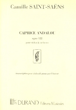 Caprice andalou op.122 pour violon et orchestre violon et piano