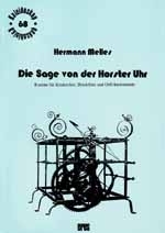 Die Sage von der Horster Uhr fr Kinderchor, Blockflte und Orffinstrumente Partitur