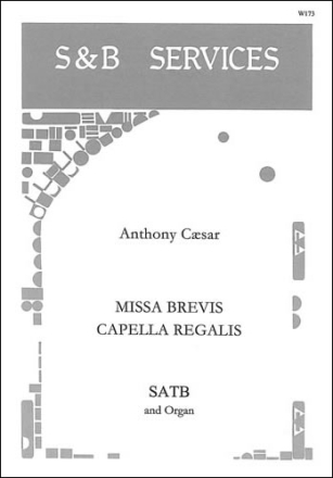 Missa brevis capella regalis for mixed chorus and organ