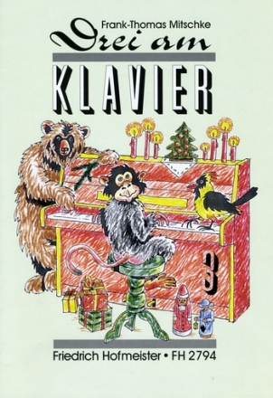 Drei am Klavier Band 3  fr Klavier zu 6 Hnden