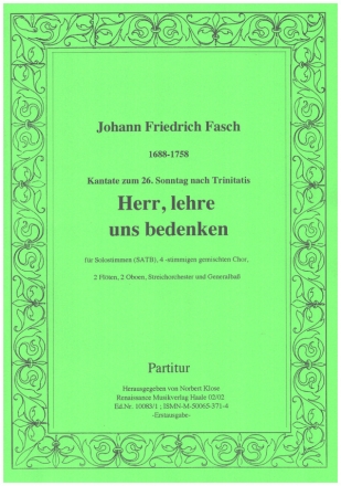 Herr, lehre uns Bedenken  fr Soli, gem Chor, 2 Oboen, Streicher und B.c. Partitur