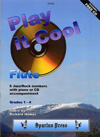 Play it cool (+CD): for flute 6 jazz/rock numbers for flute and piano