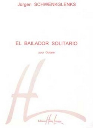 EL BAILADOR SOLITARIO POUR GUITARE