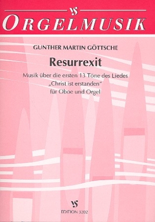 Resurrexit Musik ber die ersten 13 Tne von Christ ist erstanden fr Oboe und Orgel