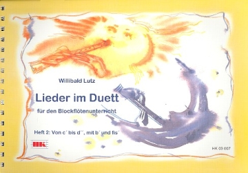 Lieder im Duett Band 2 fr 2 Sopranblockflten (von c' bis d'' mit b' und fis')