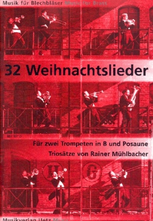 32 Weihnachtslieder fr 2 Trompeten in B und Posaune Spielpartitur und Bassstimme