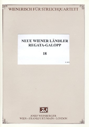 Neue Wiener Lndler op.1 und Regatta-Galopp op.134  fr Streichquartett   Stimmen