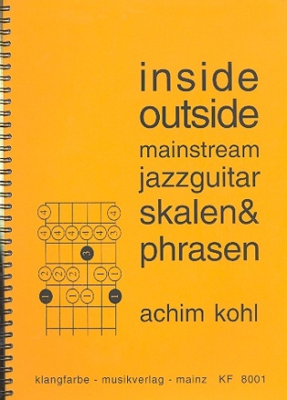 Inside outside:  Mainstream Jazz-Guitarn Skalen und Phrasen