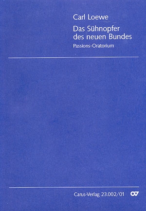 Das Shnopfer des neues Bundes fr Soli, gem Chor und Orchester Partitur