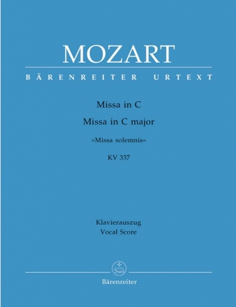 Missa solemnis C-Dur KV337 fr Soli, Chor und Orchester Klavierauszug