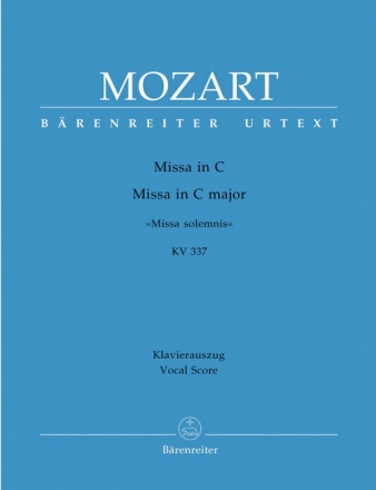 Missa solemnis C-Dur KV337 fr Soli, Chor und Orchester Klavierauszug