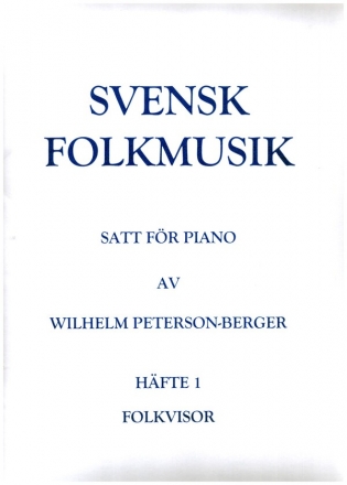 Svensk folkmusik vol.1 for piano folkvisor