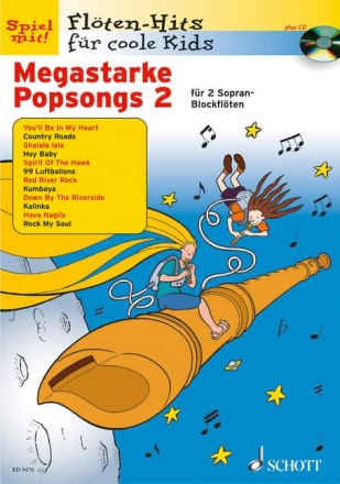 Megastarke Popsongs Band 2 (+CD) für 1-2 Sopranblockflöten