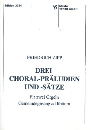 3 Choralprludien und -stze fr 2 Orgeln Partitur