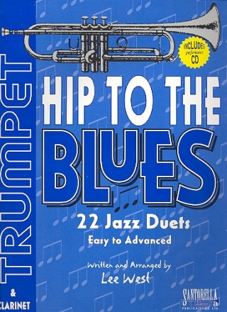 Hip to the Blues (+CD): for trumpet 22 jazz duets easy to advanced