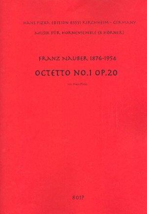 Oktett Nr.1 op.20 fr 8 Hrner Partitur