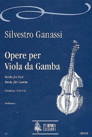 Opere per viola da gamba Werke für Gambe Venedig 1542/43